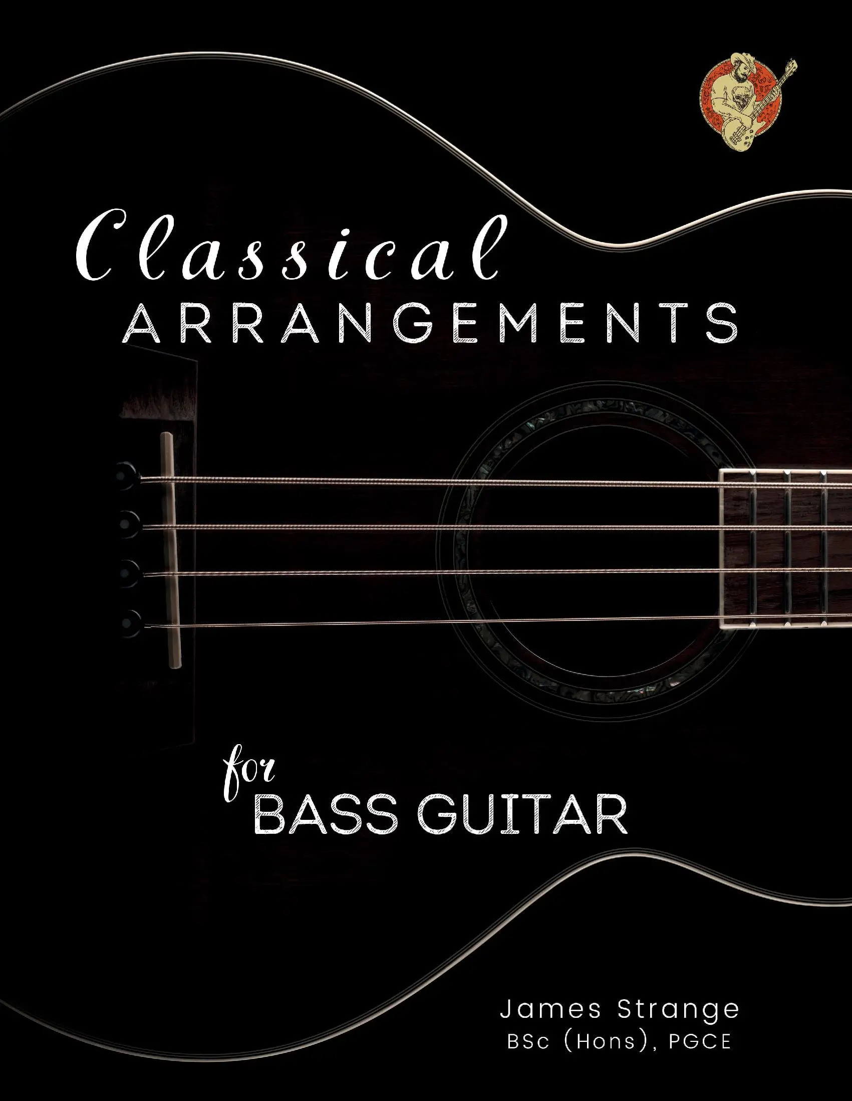 Classical Arrangements for Bass Guitar