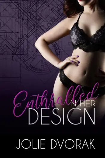 Enthralled in Her Design
