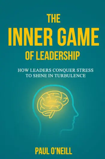 The Inner Game of Leadership