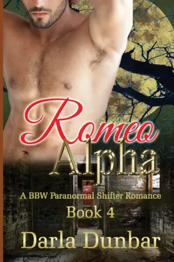 Romeo Alpha: A BBW Paranormal Shifter Romance - Book 4 (PAPERBACK)