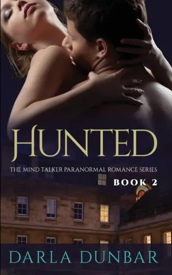 Hunted: The Mind Talker Paranormal Romance Series, Book 2 (PAPERBACK)