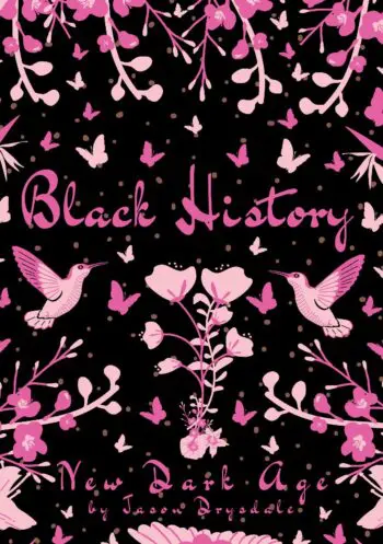 Black History: New Dark Age