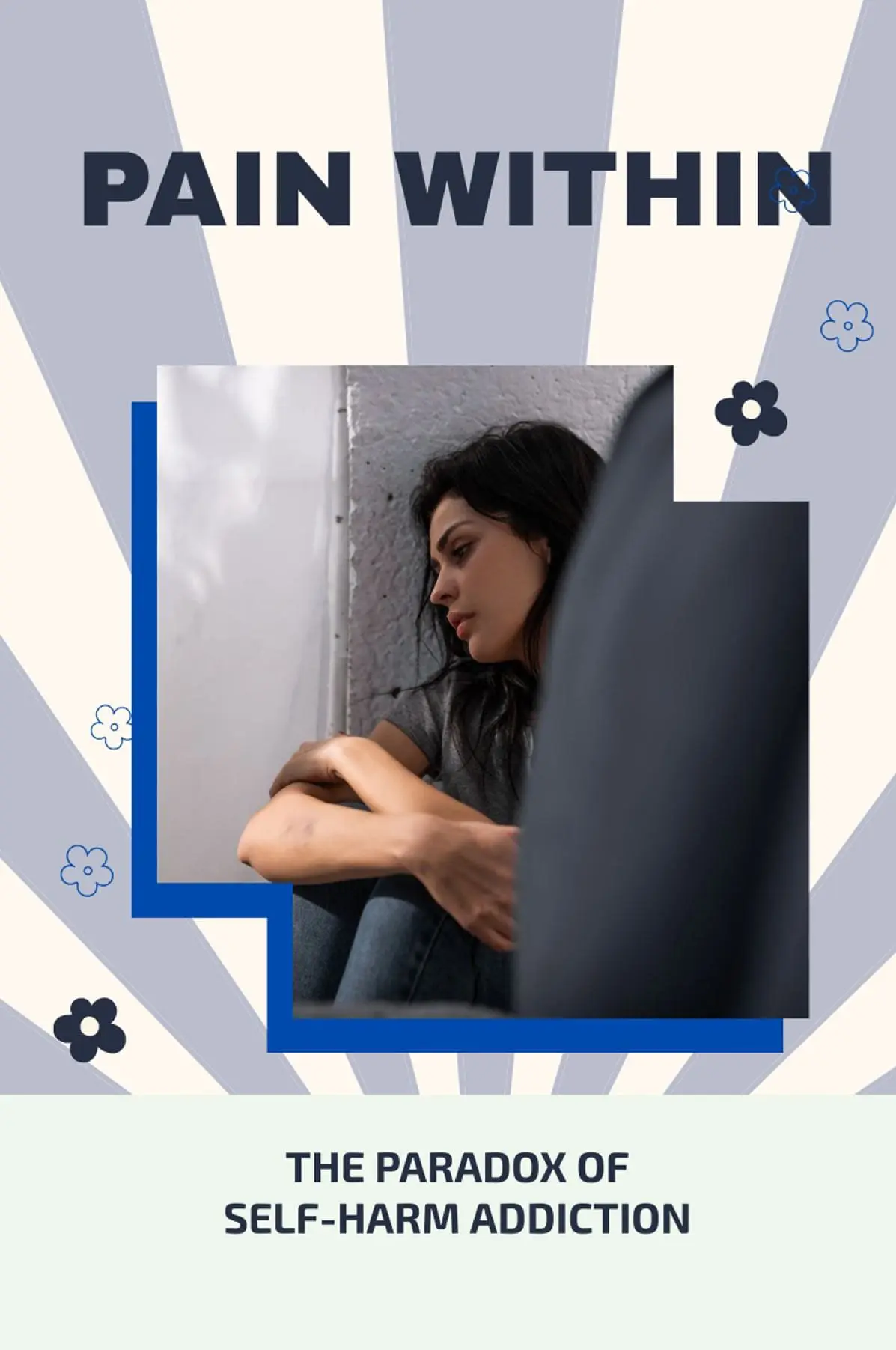 Pain Within: The Paradox of Self-Harm Addiction