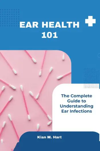 Ear Health 101