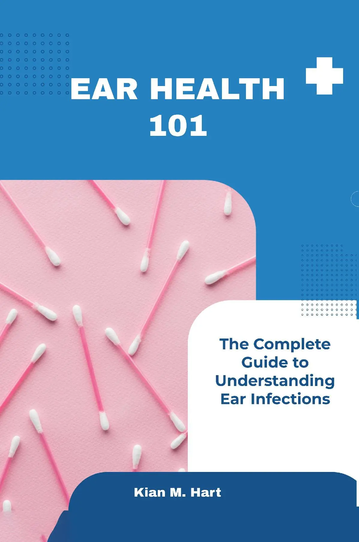 Ear Health 101