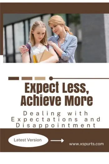 Expect Less, Achieve More