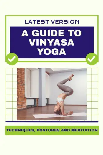 A Guide to Vinyasa Yoga