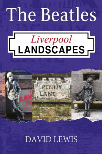 The Beatles: Liverpool Landscapes