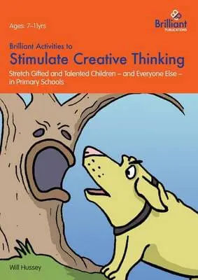 Brilliant Activities to Stimulate Creative Thinking