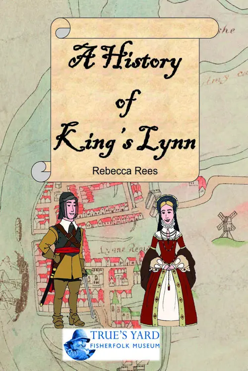A History of King's Lynn