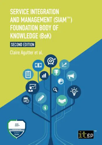 Service Integration and Management (SIAM™) Foundation Body of Knowledge (BoK), Second edition