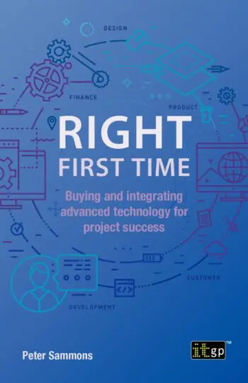 Right First Time - Buying and integrating advanced technology for project success