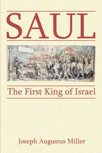 Saul: The First King of Israel