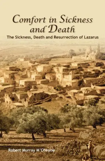 Comfort in Sickness and Death