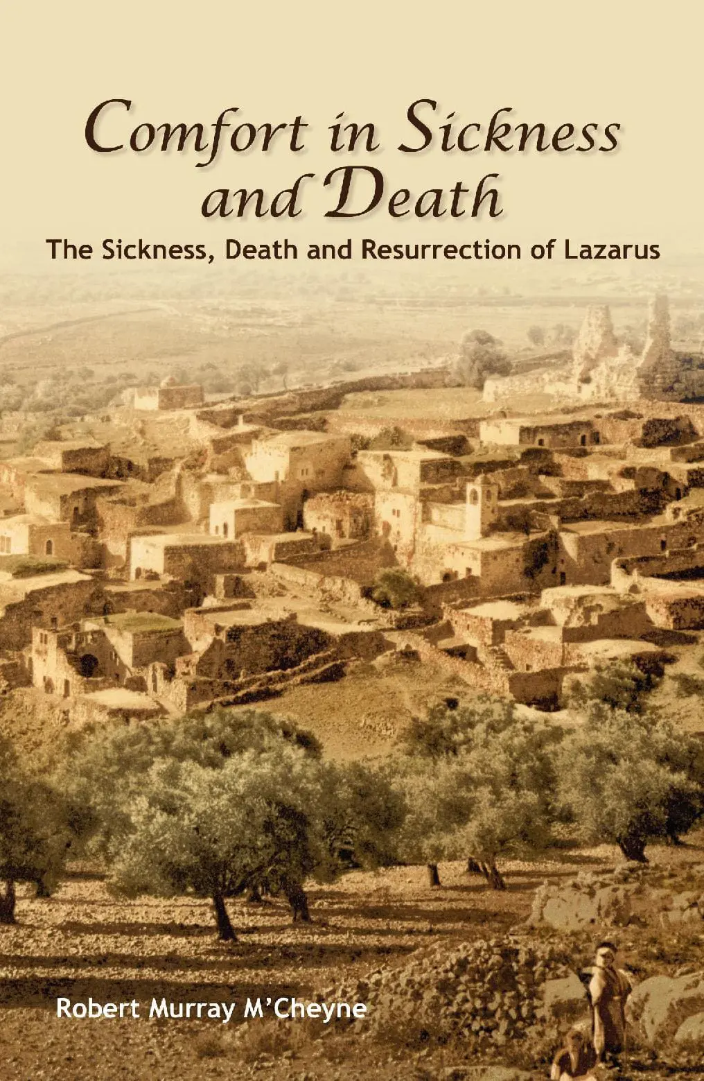 Comfort in Sickness and Death