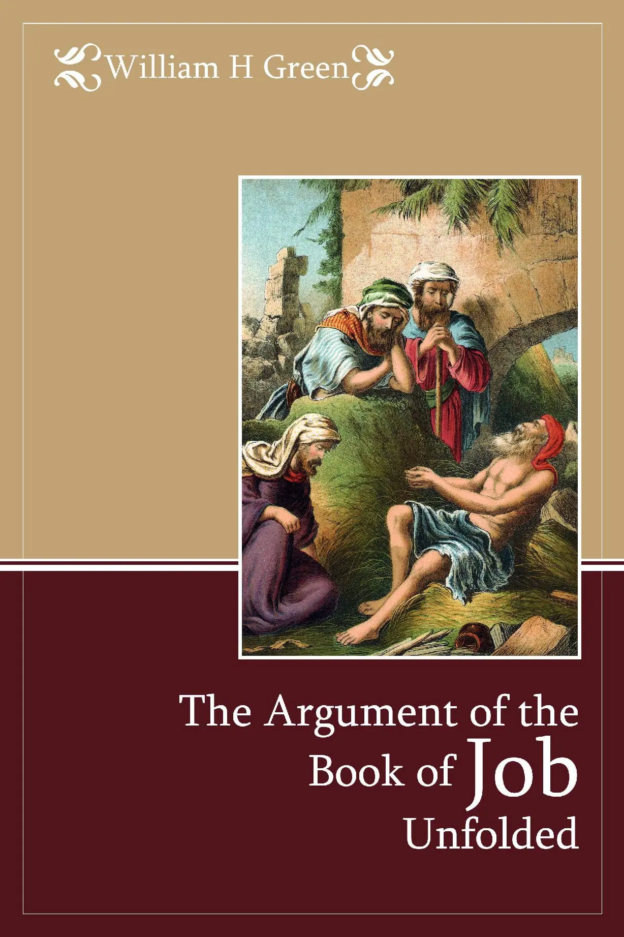The Argument of the Book of Job Unfolded