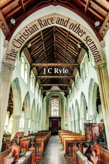 The Christian Race and Other Sermons
