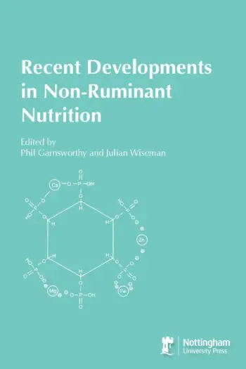 Recent Developments In Non-Ruminant Nutrition