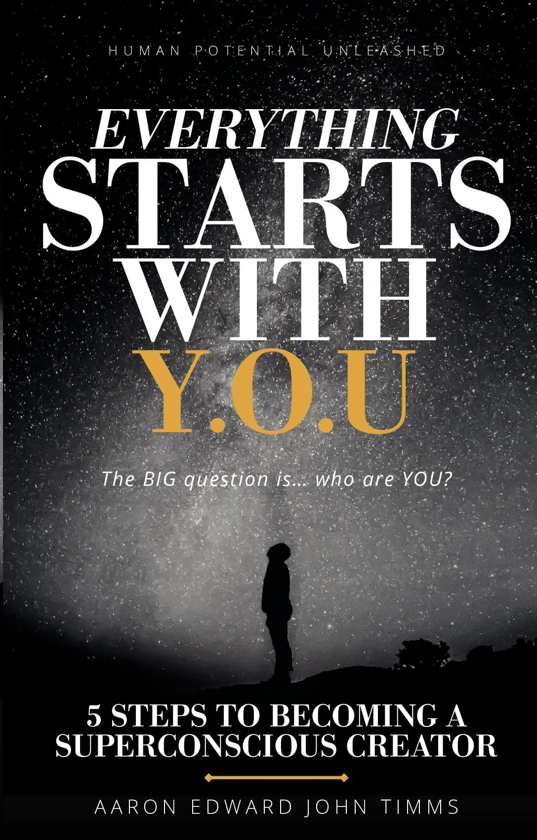 Everything Starts With Y.O.U