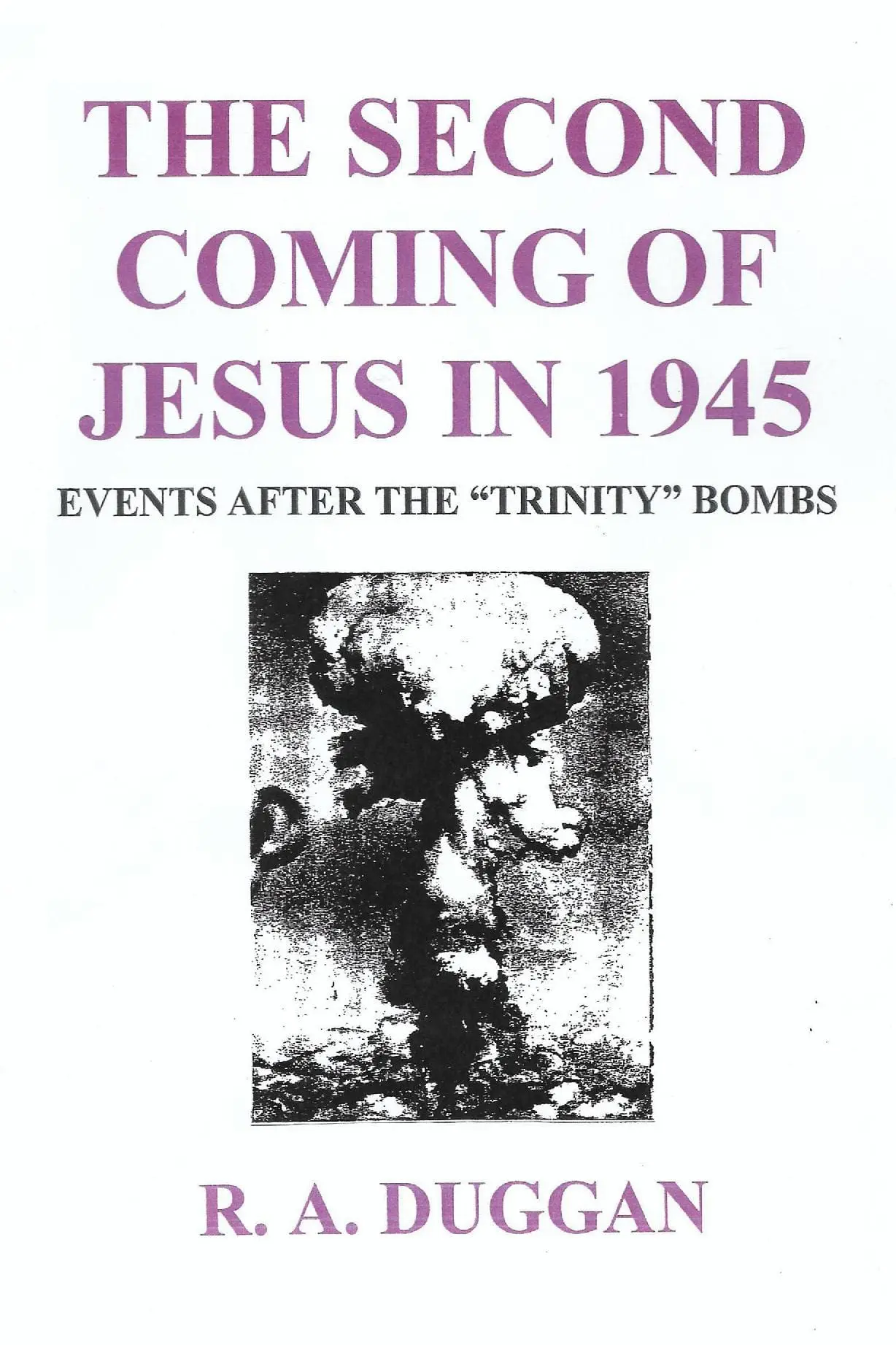 The Second Coming of Jesus in 1945