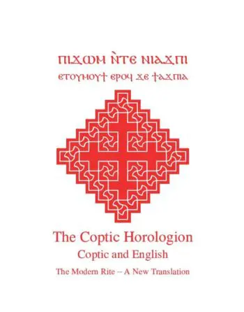 The Coptic Horologion: Coptic and English