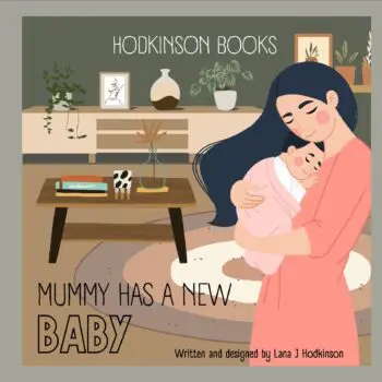 Mummy has a new baby.