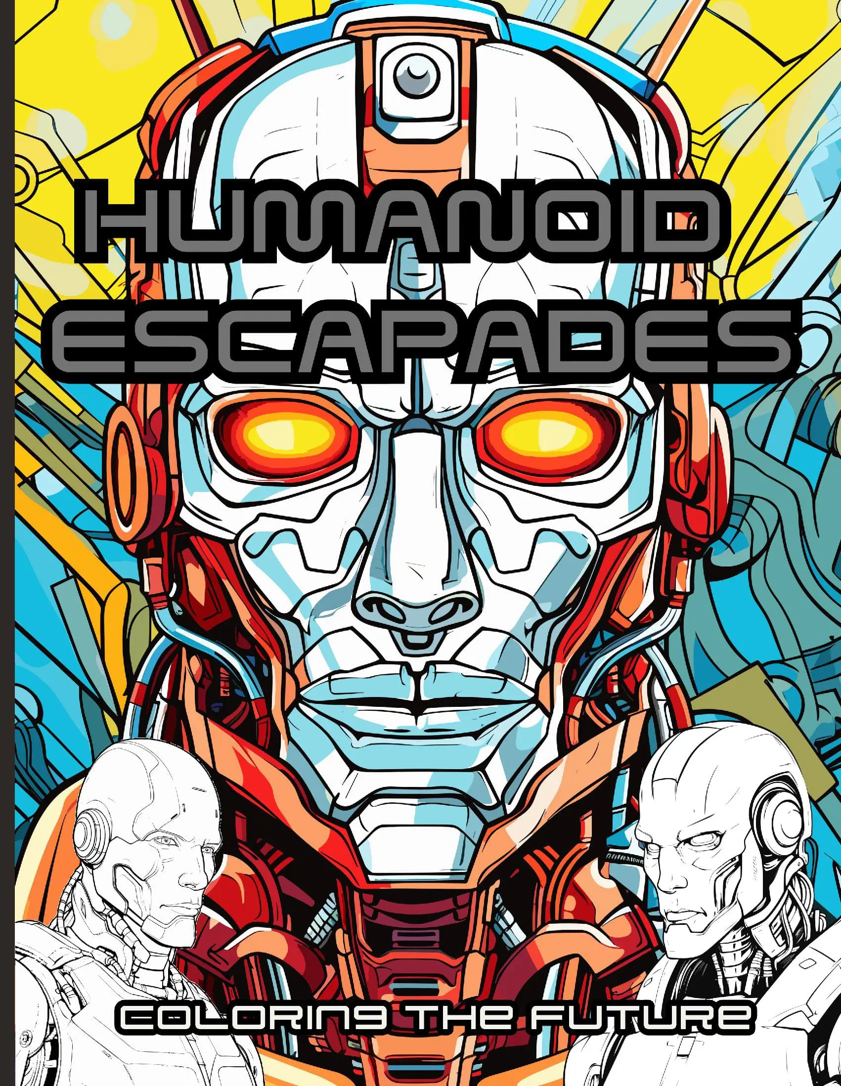 HUMANOID ESCAPADES COLORING BOOK