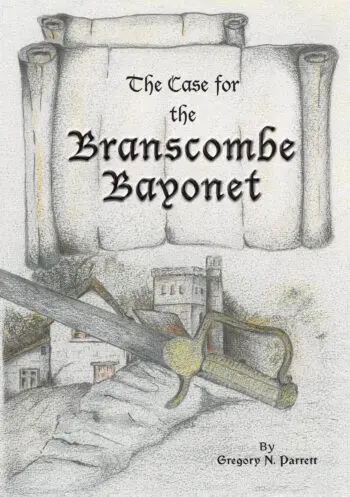 The Case for the Branscombe Bayonet