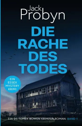 Die Rache Des Todes: Ein fesselnder Kriminalroman