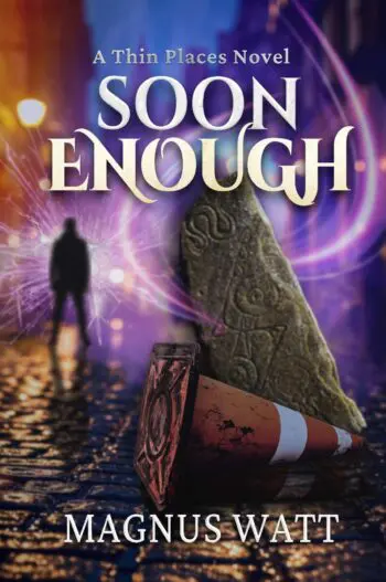 Soon Enough