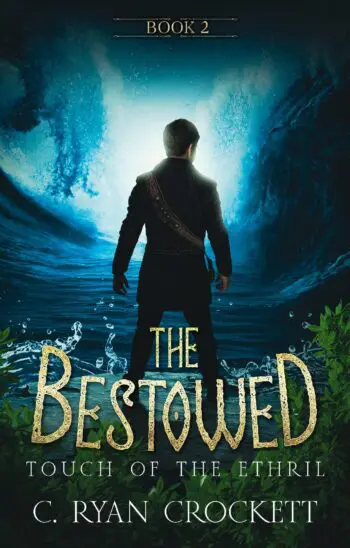 The Bestowed: Touch of The Ethril