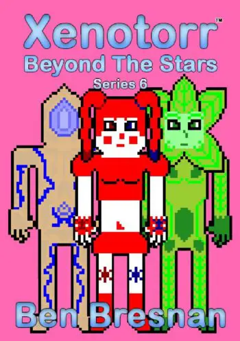 Xenotorr Beyond The Stars: Series 6