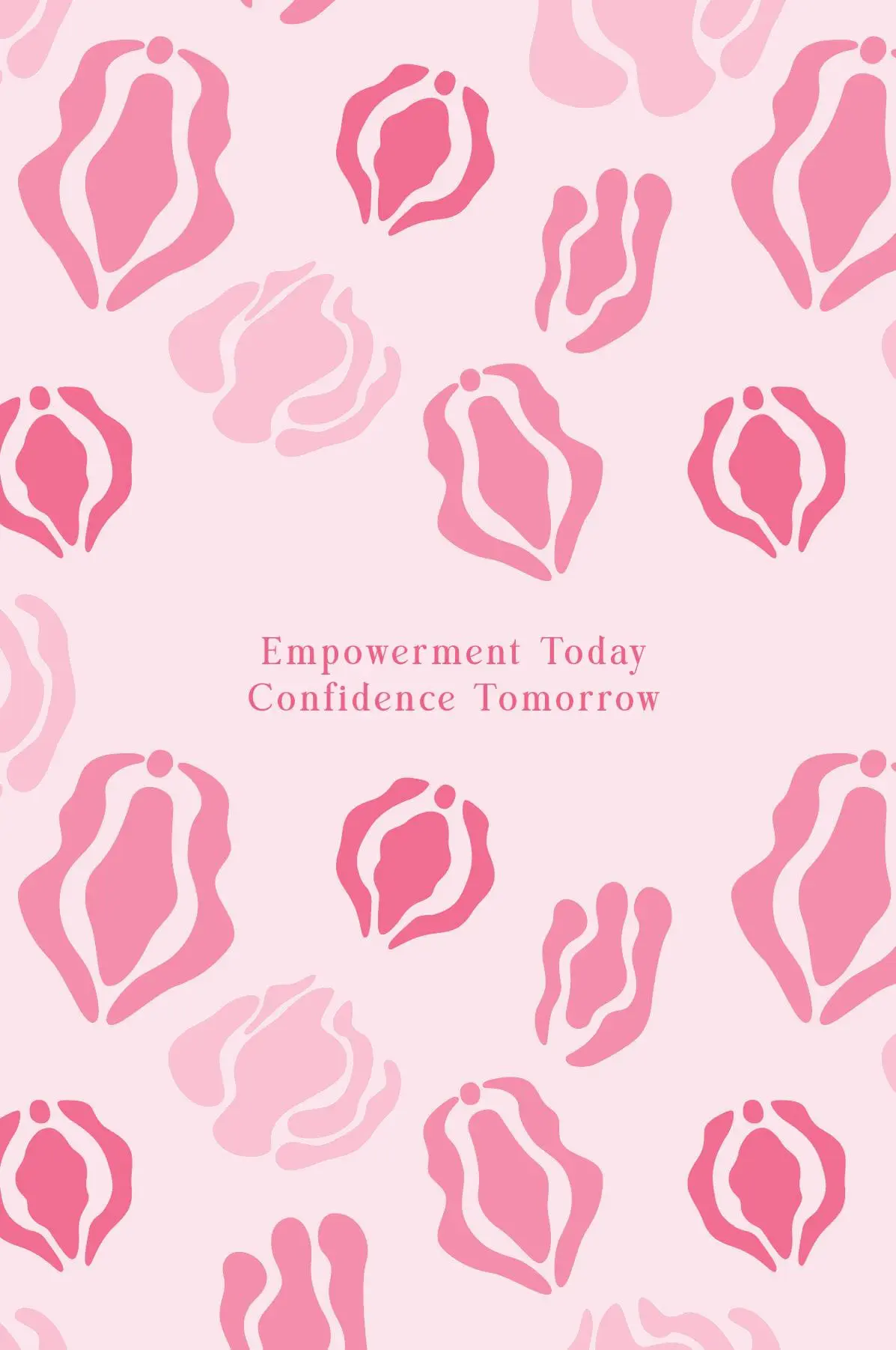Empowerment Today, Confidence Tomorrow