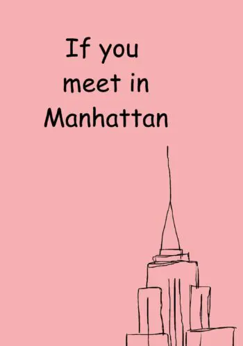 If you meet in Manhattan
