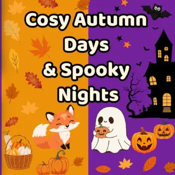 Cosy Autumn Days & Spooky Nights