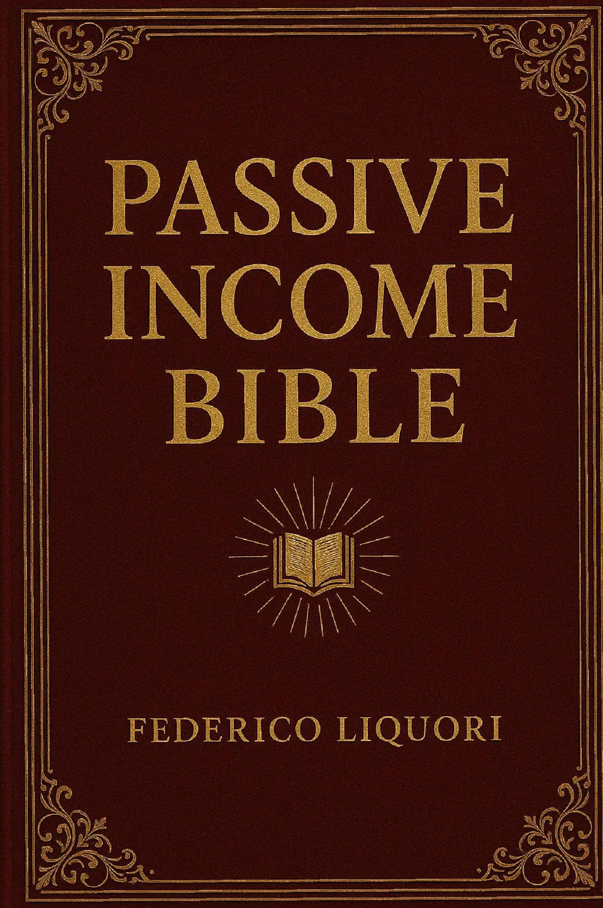 Passive Income Bible