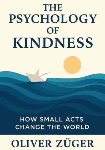 The Psychology Of Kindness