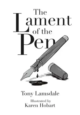 The Lament of the Pen