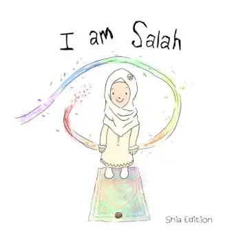 I am Salah (Shia Edition)