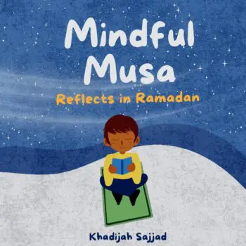 Mindful Musa: Reflects in Ramadan