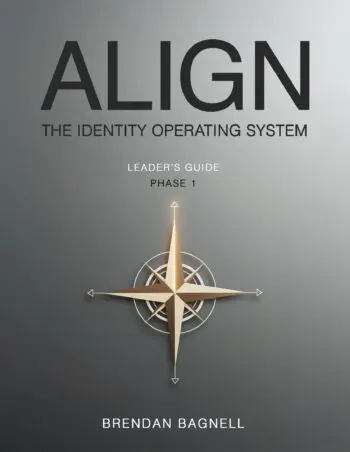 ALIGN: The Identity Operating System Phase 1 Leader's Guide