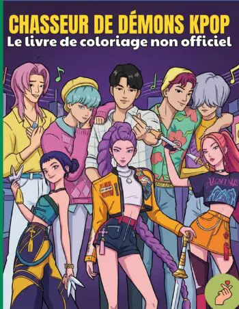 Un livre de coloriage non officiel pour les enfants, les adultes et les fans de K-pop Demon Hunter