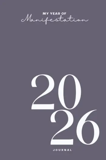 My Year of Manifestation: 2026 Journal