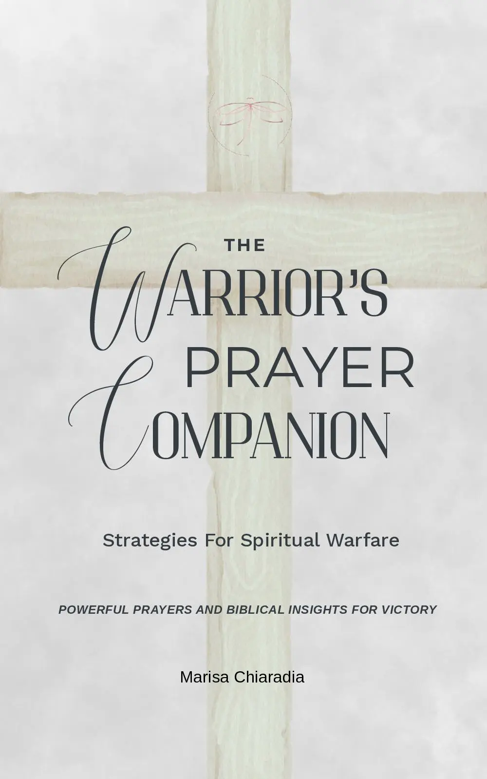 The Warrior's Prayer Companion