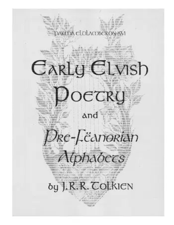Parma Eldalamberon 16: Early Elvish Poetry & Pre-Fëanorian Alphabets