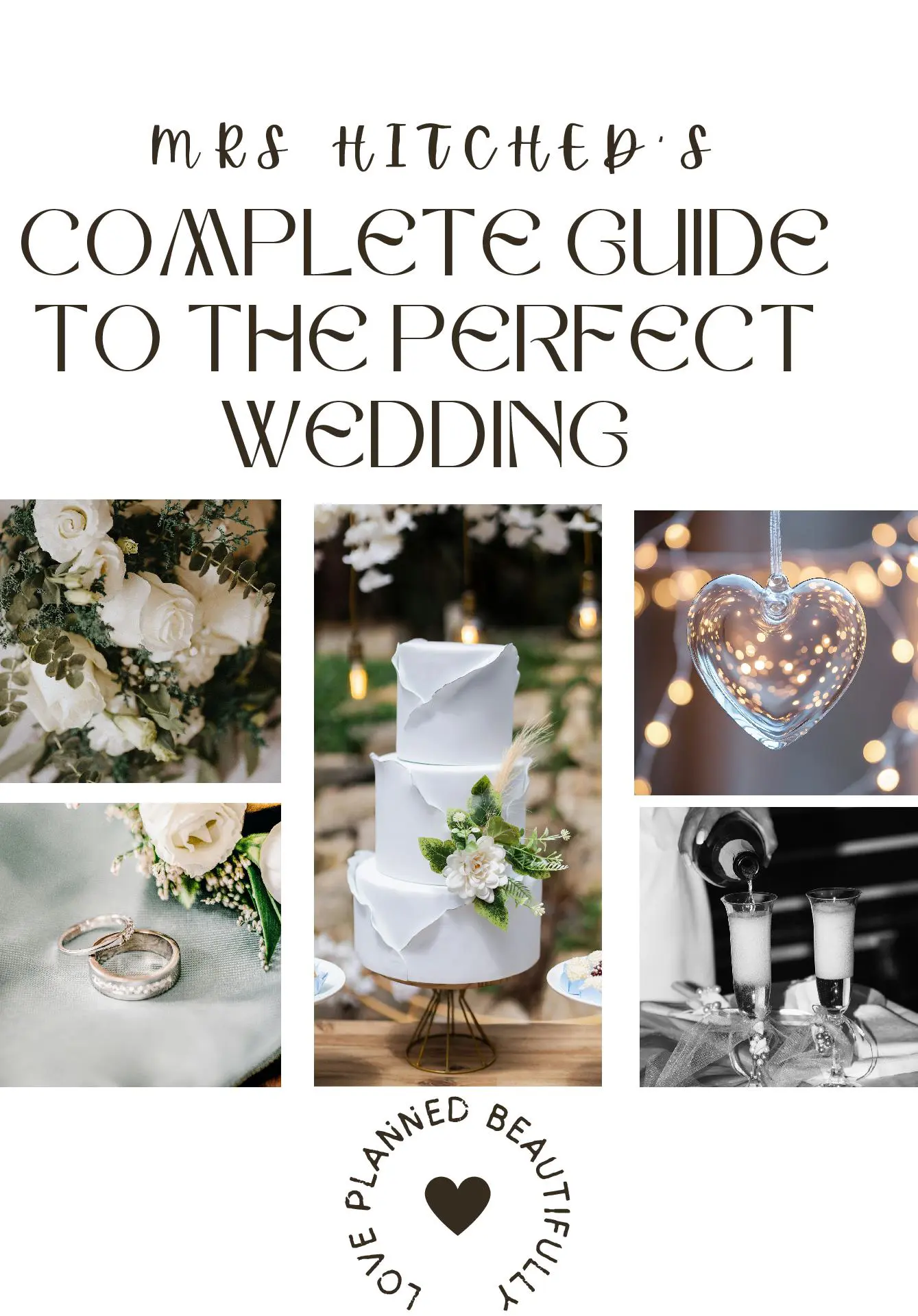Mrs Hitched's: Complete guide to the perfect wedding