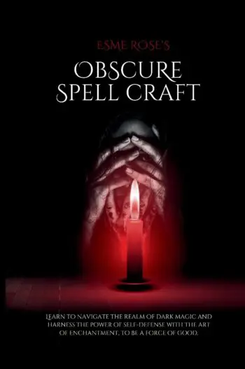 Obscure Spell Craft by Esme Rose