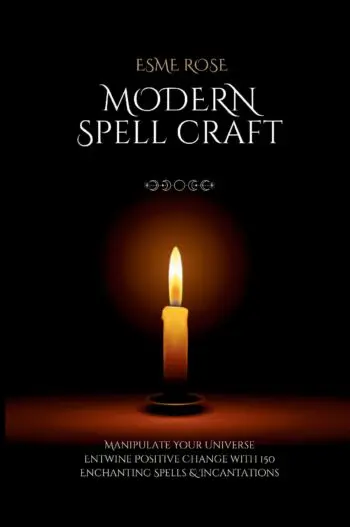 Modern Spell Craft by Esme Rose