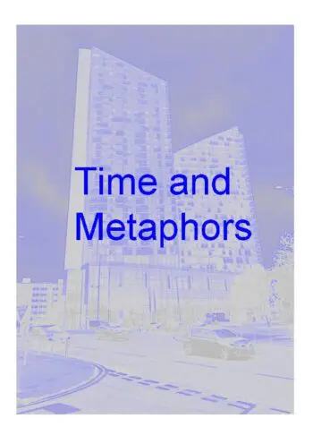 Time and Metaphors
