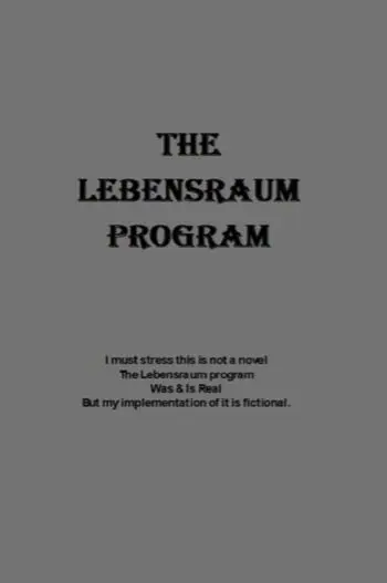 The Lebensraum Program